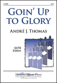 Goin' Up to Glory SATB choral sheet music cover Thumbnail